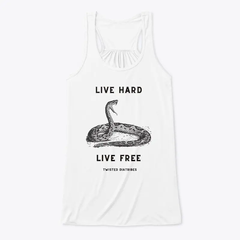 Live Hard Live Free