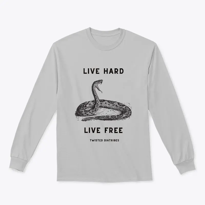 Live Hard Live Free